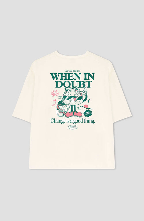 When In Doubt Organic Cotton Ivory T-shirt