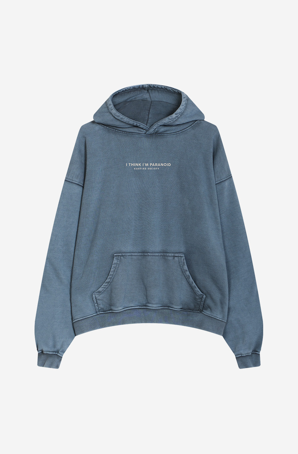 Washed I'm Paranoid Blue Sweatshirt